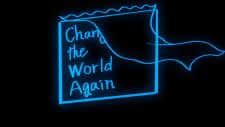 Change the World Again