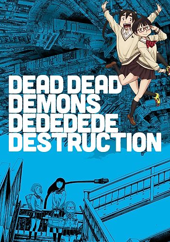 DEAD DEAD DEMONS DEDEDEDE DESTRUCTION Episode 0