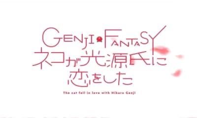 Genji Fantasy: Neko ga Hikaru Genji ni Koi o Shita