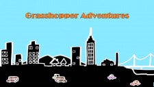 Grasshopper Adventures