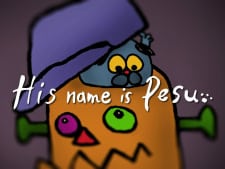 His Name Is Pesu.