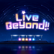 Live Beyond!!