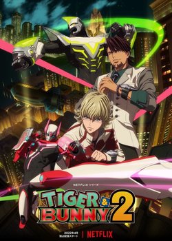 Tiger & Bunny 2 Part 2