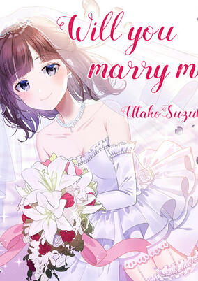 Will You Marry Me?