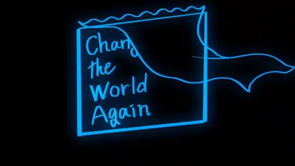 Change the World Again Change the World Again