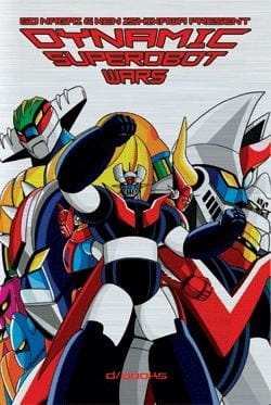 Dynamic Super Robots Soushingekki Dynamic Super Robots Soushingekki