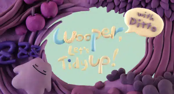 Wooper, Let's Tidy Up! Metamon to! Wooper to Katazuke