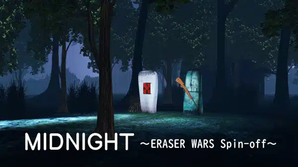 Midnight: Eraser Wars Spin-off