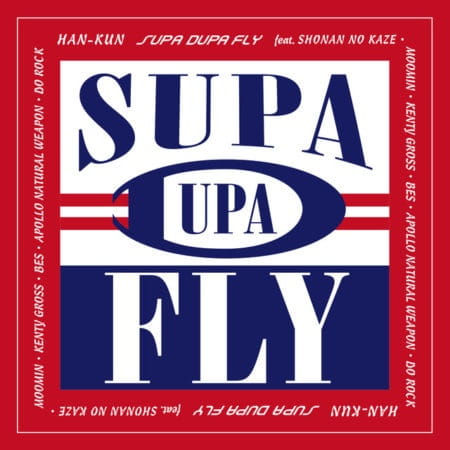 Supa Dupa Fly feat. Shounan no Kaze