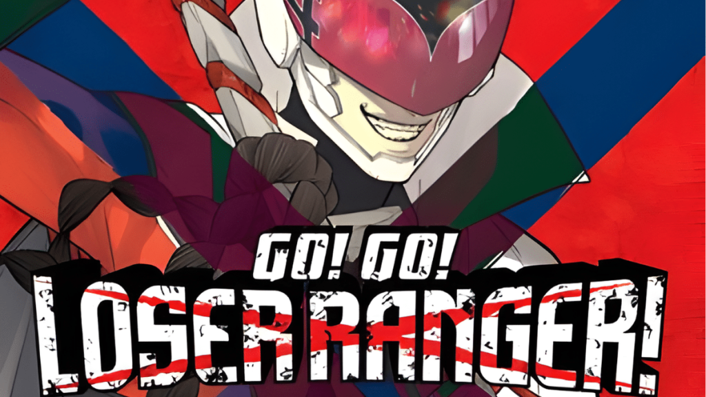 Seria Go! Go! Loser Ranger! wkracza w finałowy akt